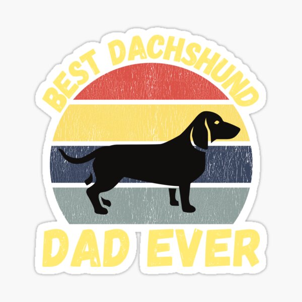 Item preview, Best DACHSHUND dad ever quote Funny DACHSHUND saying designed and sold by OneTimeEngineer.
