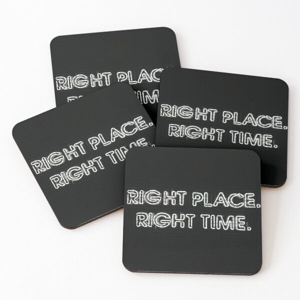 Item preview, right place. right time. designed and sold by wishescometrue.