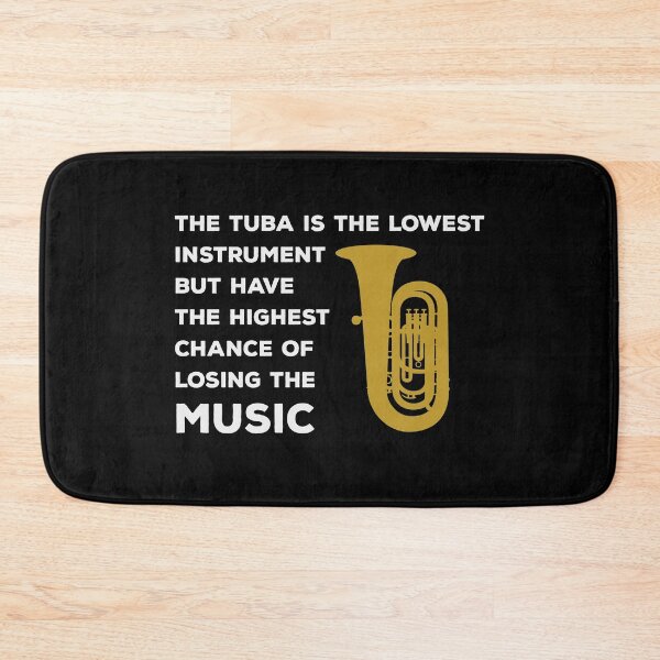 Item preview, Tuba Marching Band Player Musical Instrument Funny Saying Gift designed and sold by TastefulTees.