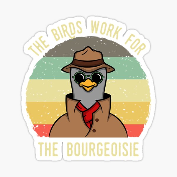Artikel-Vorschau von Birds Work Bourgeoisie Spionage Agent Drohnen Geschenkidee vorhanden, designt und verkauft von cucai721.