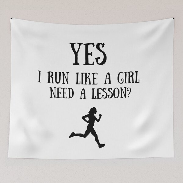 Item preview, Yes, I run like a girl. Need a lesson? designed and sold by TheGreenGoat.