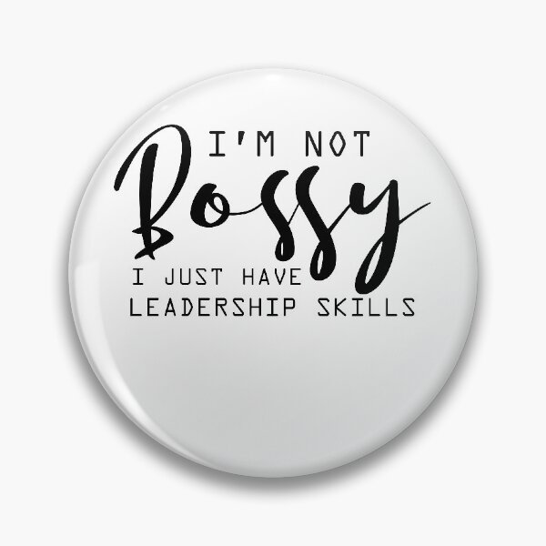 Item preview, I'm Not Bossy I Have Leadership Skills designed and sold by 0umStore.