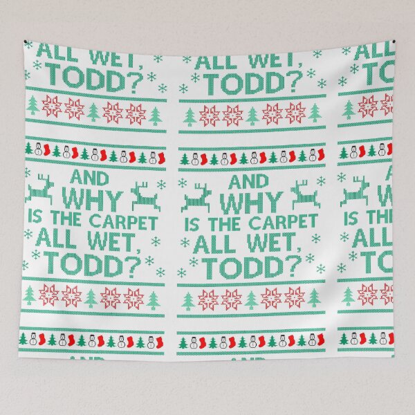 Item preview, And Why is the Carpet all wet TODD designed and sold by TekknoOutfits.
