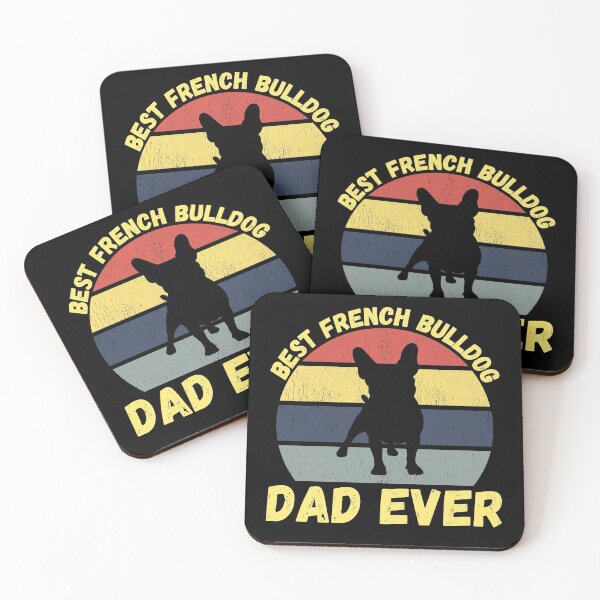 Item preview, Best french bulldog dad ever quote Funny french bulldog dad saying designed and sold by OneTimeEngineer.