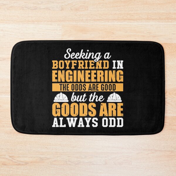 Item preview, Boyfriend in Engineering designed and sold by TheHustlersSC.