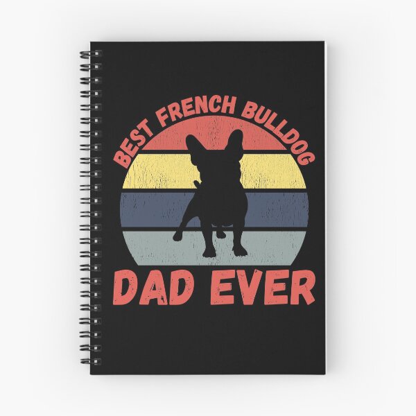 Item preview, Best french bulldog dad ever quote Funny french bulldog dad saying designed and sold by OneTimeEngineer.
