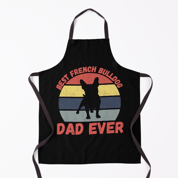 Item preview, Best french bulldog dad ever quote Funny french bulldog dad saying designed and sold by OneTimeEngineer.