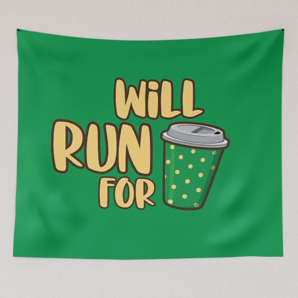 Item preview, Will Run For Coffee designed and sold by Art by s2ray.