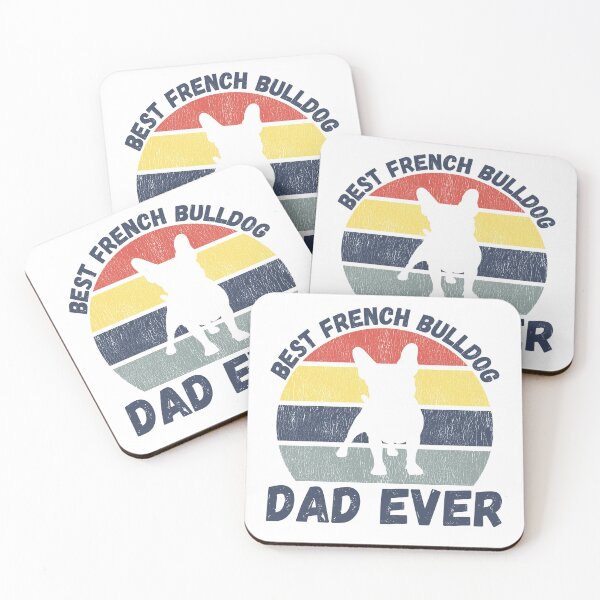Item preview, Best french bulldog dad ever quote Funny french bulldog dad saying designed and sold by OneTimeEngineer.