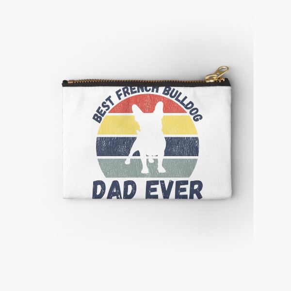 Item preview, Best french bulldog dad ever quote Funny french bulldog dad saying designed and sold by OneTimeEngineer.