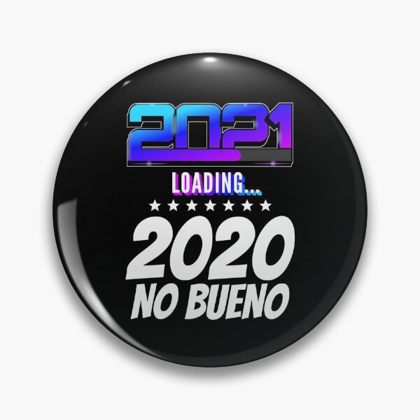 Item preview, 2021 New Years 2020 No Bueno Funny   designed and sold by CharJens.