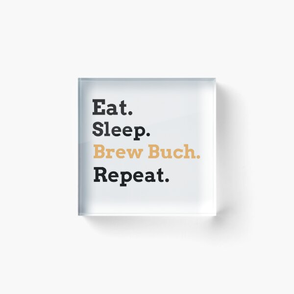 Item preview, Kombucha Brewing - Eat Sleep Brew Buch designed and sold by JoshShafley.