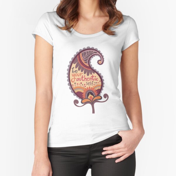 Be Your Authentic Self Fitted Scoop T-Shirt