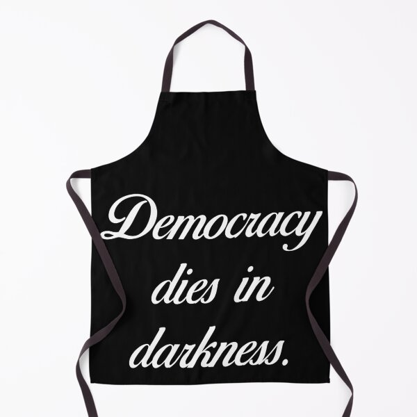 Item preview, Democracy dies in darkness designed and sold by sociedadsecreta.