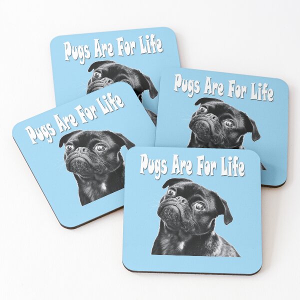 Item preview, Pugs Are For Life designed and sold by stevenwoodcock.