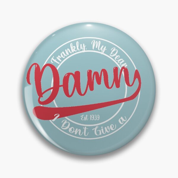 Item preview, Frankly, My Dear, I Don't Give a Damn  designed and sold by CannaBeesTees.
