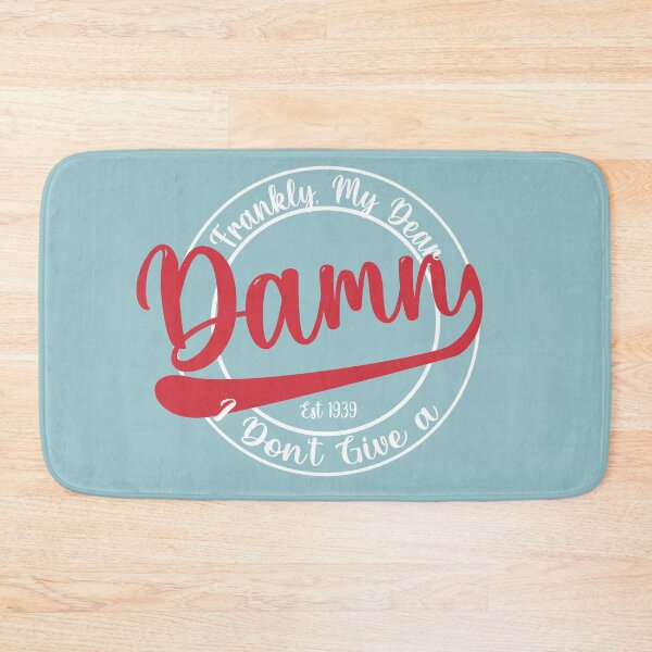 Item preview, Frankly, My Dear, I Don't Give a Damn  designed and sold by CannaBeesTees.