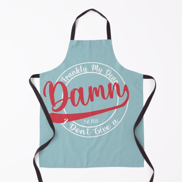 Item preview, Frankly, My Dear, I Don't Give a Damn designed and sold by CannaBeesTees.