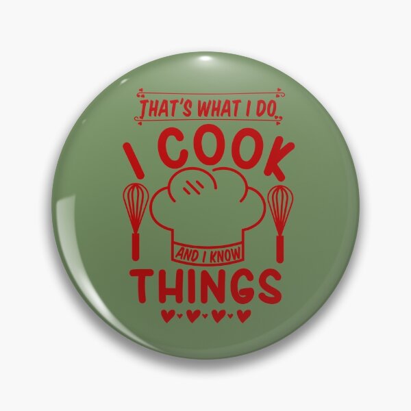 Item preview, Thats What I Do I Cook And I Know Things designed and sold by aoichan3939.