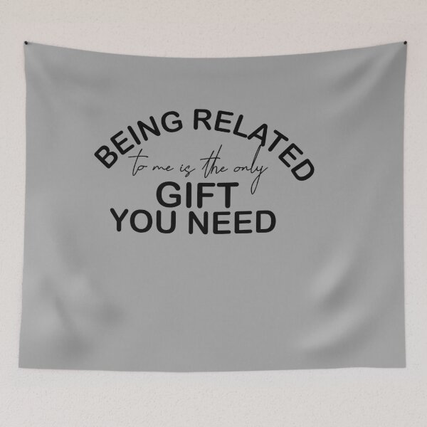 Item preview, being related to me is really the only you need designed and sold by 0umStore.