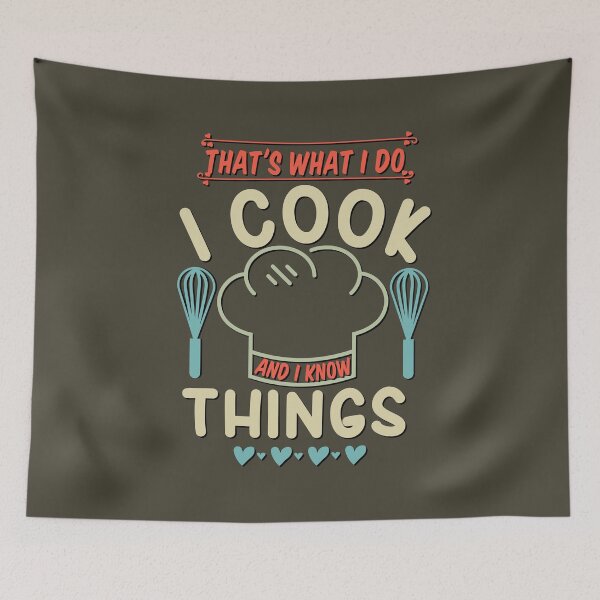 Item preview, Thats What I Do I Cook And I Know Things designed and sold by aoichan3939.
