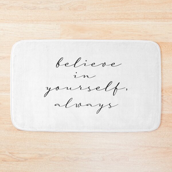 Item preview, Believe In Yourself Always designed and sold by rigsver.