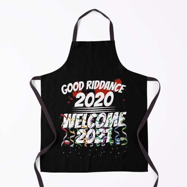 Item preview, Good Riddance 2020 Welcome 2021 New Years Day designed and sold by CharJens.