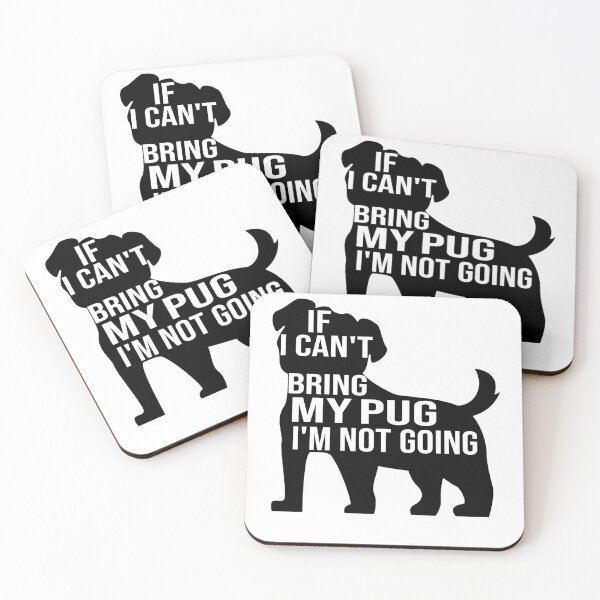 Item preview, funny pug dog lover gift if i can t bring my pug i m not going designed and sold by alaechamlal.