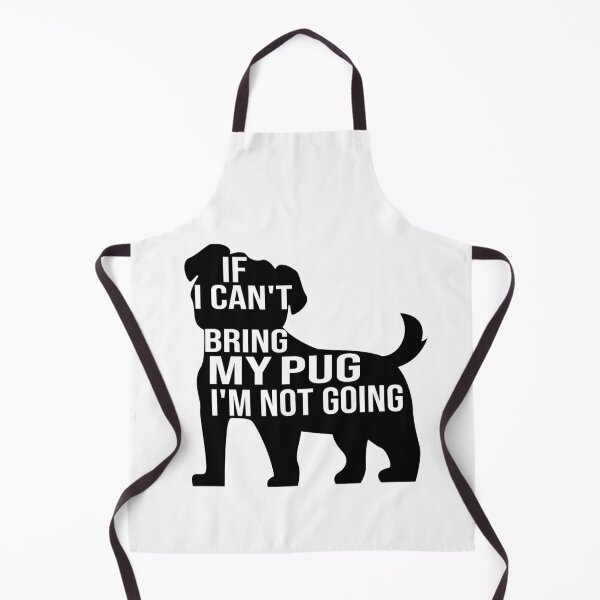 Item preview, funny pug dog lover gift if i can t bring my pug i m not going designed and sold by alaechamlal.