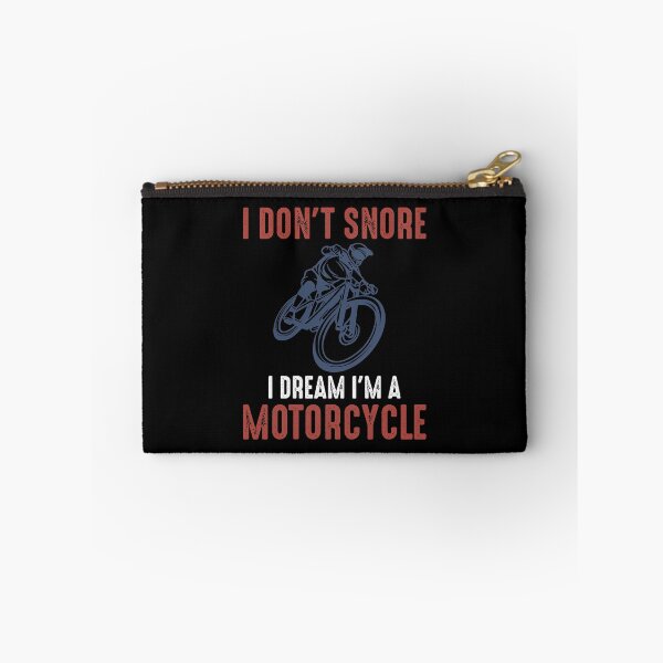 Item preview, I don't snore, i dream i'm a motorcycle - funny biker gift designed and sold by ElBeDesigns.
