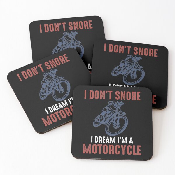 Item preview, I don't snore, i dream i'm a motorcycle - funny biker gift designed and sold by ElBeDesigns.