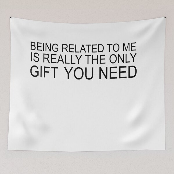 Item preview, being related to me is really the only you need designed and sold by 0umStore.