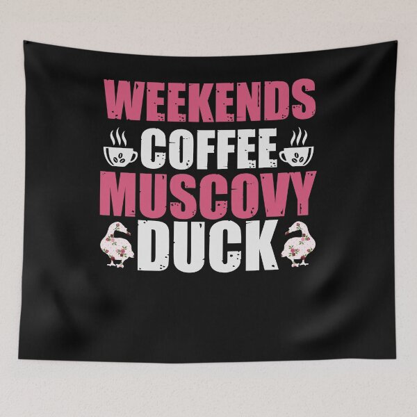 Item preview, Muscovy Duck Lovers Gifts -Weekends Coffee Muscovy Duck designed and sold by abcxyzsma.