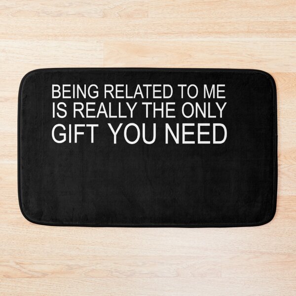 Item preview,  being related to me is really the only you need designed and sold by 0umStore.