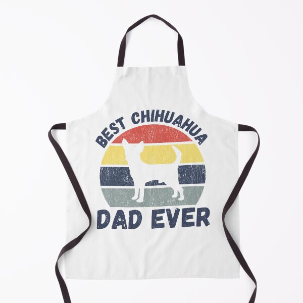 Item preview, Best chihuahua dad ever quote Funny chihuahua dad saying designed and sold by OneTimeEngineer.
