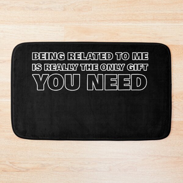 Item preview,  being related to me is really the only you need designed and sold by 0umStore.