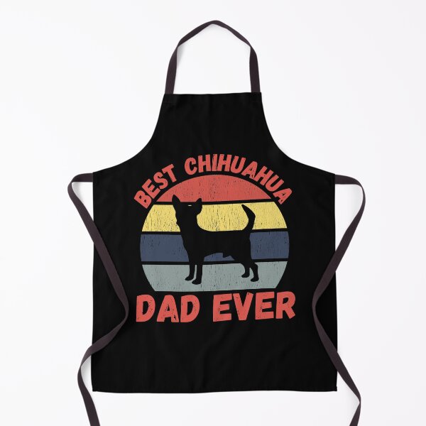 Item preview, Best chihuahua dad ever quote Funny chihuahua dad saying designed and sold by OneTimeEngineer.