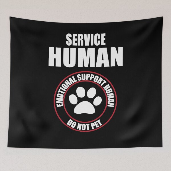Item preview, Emotional support human designed and sold by CarrieTDesigns.