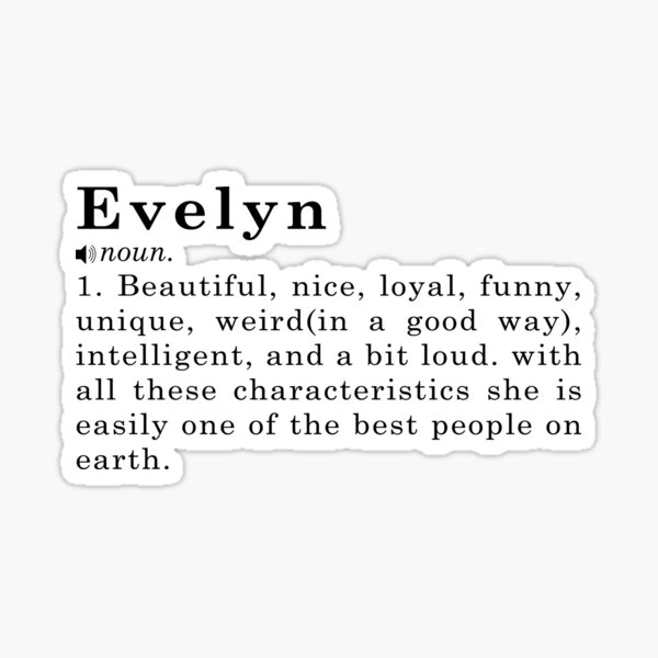  Evelyn Name Definition Meaning Sticker For Sale By Peachyline Redbubble