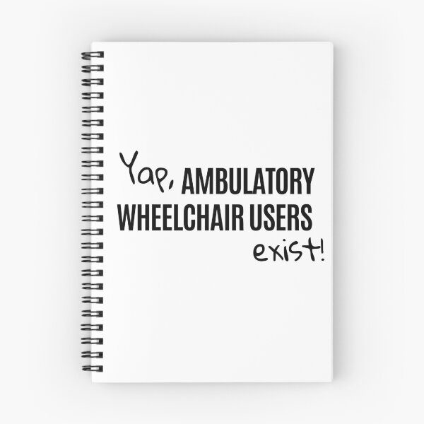 Item preview, Ambulatory wheelchair users exist designed and sold by DisabiliTees.