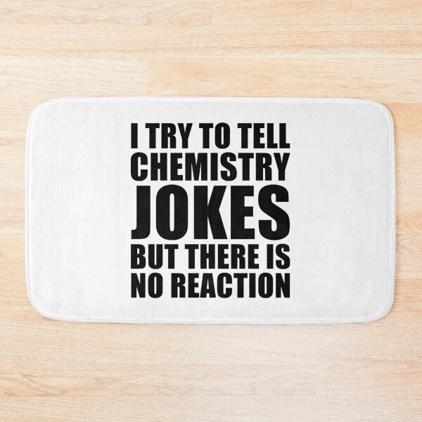 Item preview, Funny Chemistry Joke  designed and sold by JustCreativity.