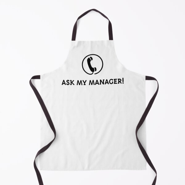 Item preview, Ask My Manager! (Black) designed and sold by MrFaulbaum.