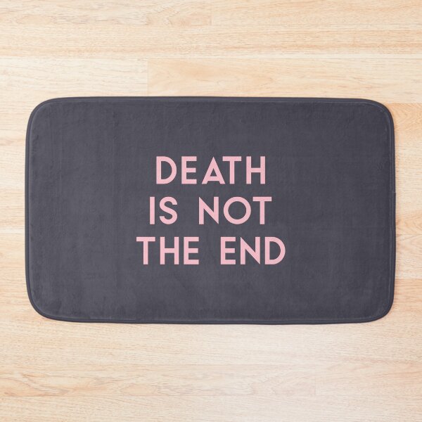 Item preview, Death is not the end, pink designed and sold by perezzzoso.