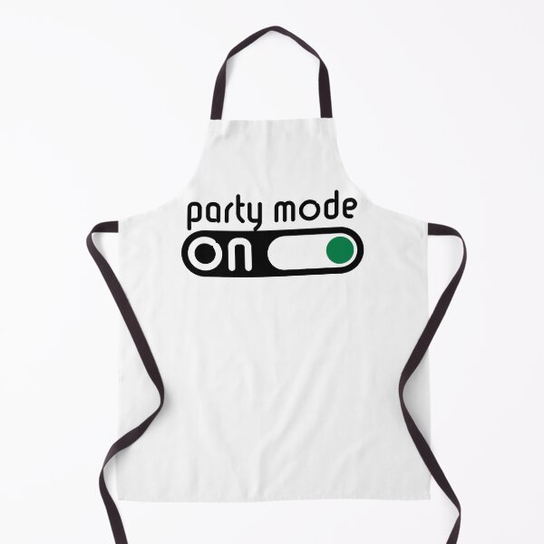Item preview, Party Mode On (Partying / Switch On / POS) designed and sold by MrFaulbaum.
