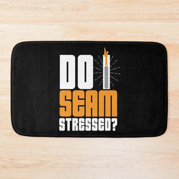Item preview, Do I Seam Stressed? designed and sold by Myshelter.