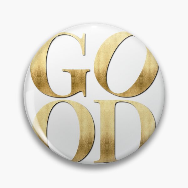 Item preview, GOOD gold – Shortest Motivation Ever designed and sold by M-ohlala.