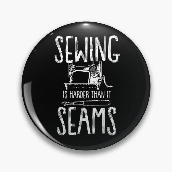 Item preview, Sewing Is Harder Than It Seams designed and sold by Myshelter.