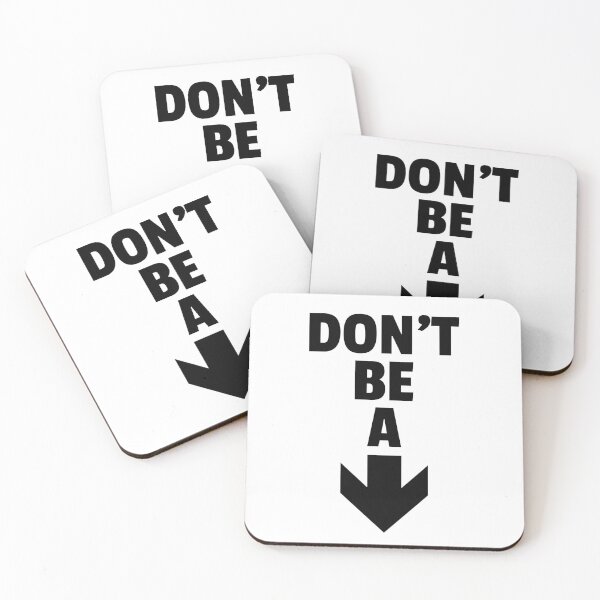 Item preview, Copy of dOn'T bE a... designed and sold by Spicy Chilli.