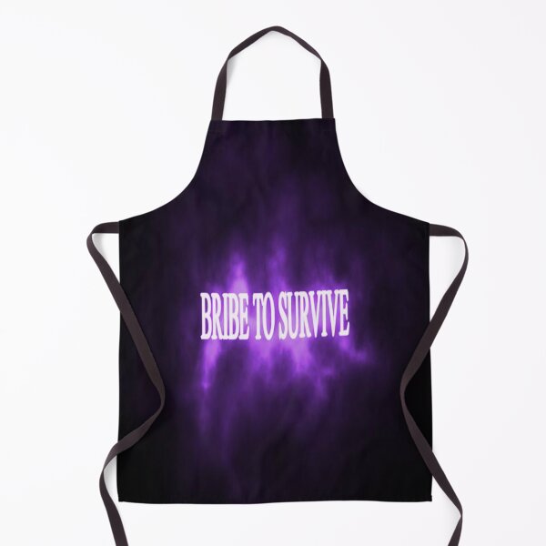 Item preview, BRIBE TO SURVIVE designed and sold by CUTESTUFFnow.