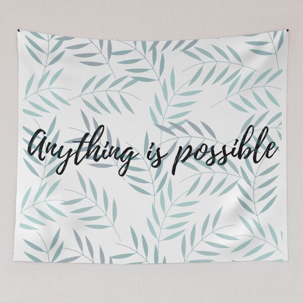 Item preview, Inspirational quote | Anything is possible  designed and sold by cattiktoks1718.